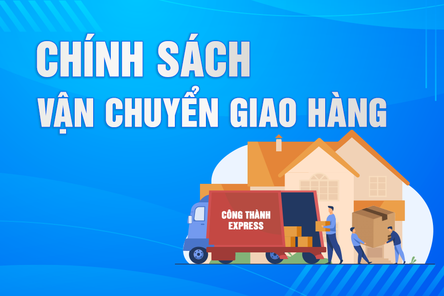Chính sách vận chuyển và giao hàng